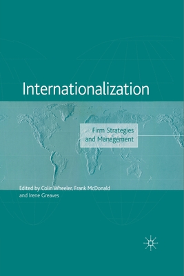 Internationalization: Firm Strategies and Management