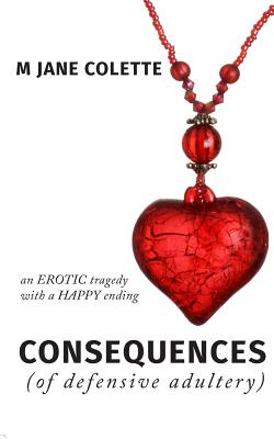 Consequences (Of Defensive Adultery)