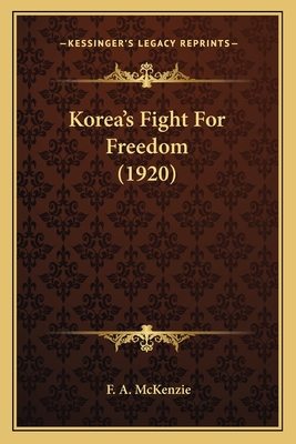 Korea's Fight For Freedom (1920)
