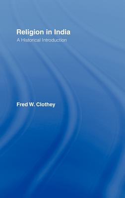 Religion in India: A Historical Introduction