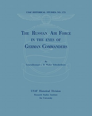 The Russian Air Force in the Eyes of German Commanders
