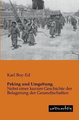 Peking und Umgebung.