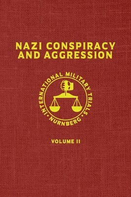 Nazi Conspiracy And Aggression: Volume II (The Red Series)