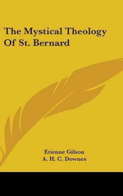 The Mystical Theology Of St. Bernard