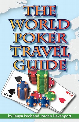 The World Poker Travel Guide