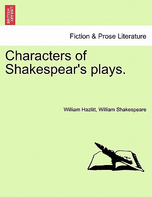 Characters of Shakespear's Plays.