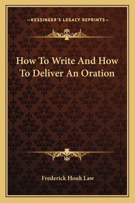 How To Write And How To Deliver An Oration