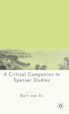 A Critical Companion to Spenser Studies