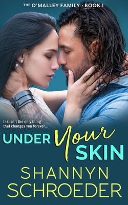 Under Your Skin: A Grumpy-Sunshine Chicago Irish Family Steamy Contemporary Romance