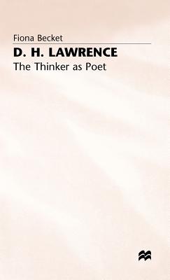 D.H. Lawrence: The Thinker as Poet