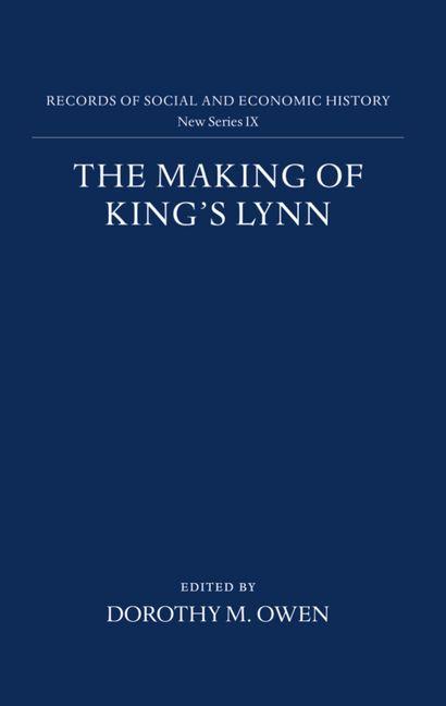 The Making of King s Lynn