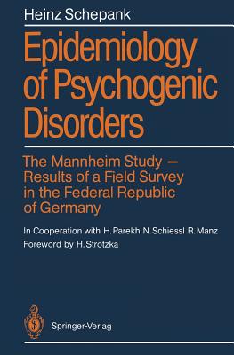 Epidemiology of Psychogenic Disorders: The Mannheim Study - Results of a Field Survey in the Federal Republic of Germany