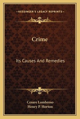 Crime: Its Causes And Remedies