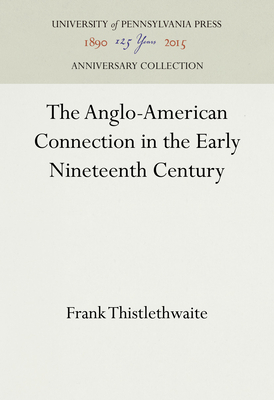 The Anglo-American Connection in the Early Nineteenth Century