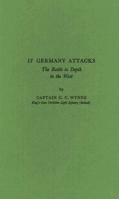 If Germany Attacks: The Battle in Depth in the West