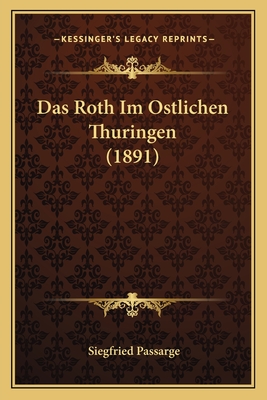 Das Roth Im Ostlichen Thuringen (1891)