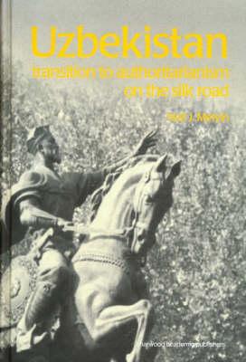 Uzbekistan: Transition to Authoritarianism