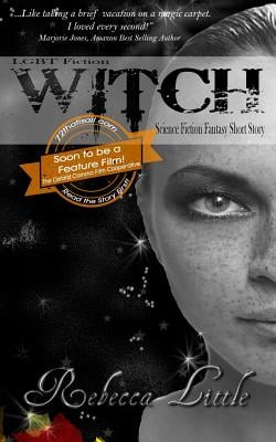 LGBT Fiction - WITCH - Science Fiction Fantasy Short Story