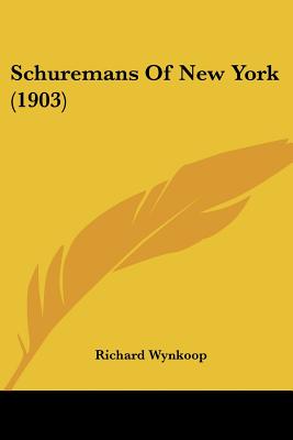 Schuremans Of New York (1903)