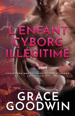 L'Enfant Cyborg Illégitime: Grands caractères