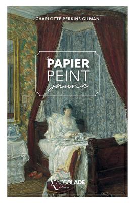 Le Papier peint jaune: bilingue anglais/français (+ lecture audio intégrée)