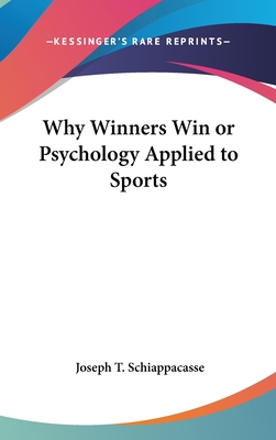 Why Winners Win or Psychology Applied to Sports