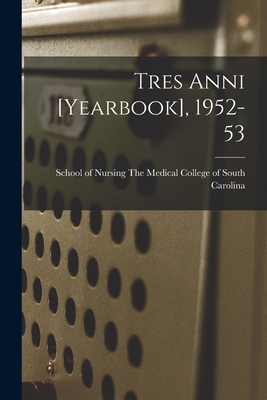 Tres Anni [yearbook], 1952-53
