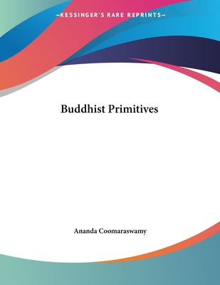 Buddhist Primitives