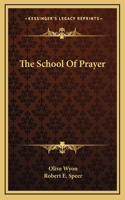 The School Of Prayer