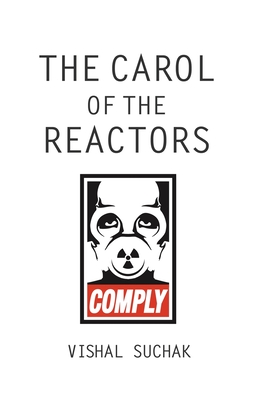 The Carol of the Reactors