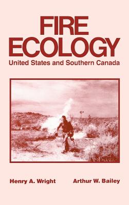 Fire Ecology: United States and Southern Canada