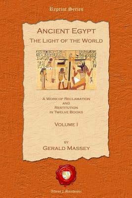 Ancient Egypt: The Light of the World