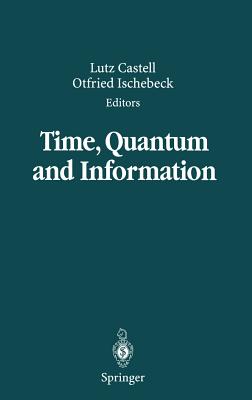Time, Quantum and Information