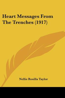 Heart Messages From The Trenches (1917)