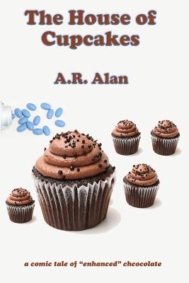 The House of Cupcakes: A GR Press Book