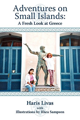 Adventures on Small Islands: A Fresh Look at Greece
