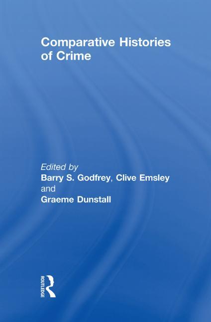Comparative Histories of Crime