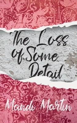 The Loss Of Some Detail