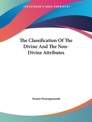 The Classification Of The Divine And The Non-Divine Attributes