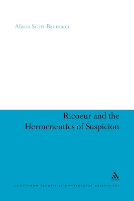 Ricoeur and the Hermeneutics of Suspicion