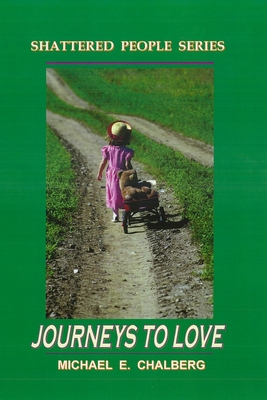 Journeys to Love - Revised: Journeys to Love
