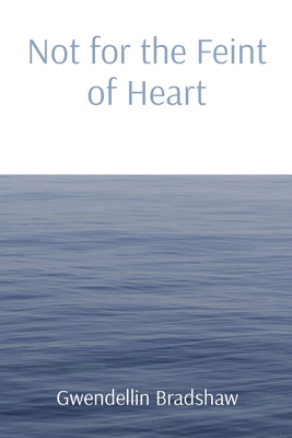 Not for the Feint of Heart