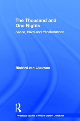 The Thousand and One Nights: Space, Travel and Transformation