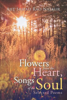 Flowers from the Heart, Songs of the Soul: Flowers from the Heart, Songs of the Soul