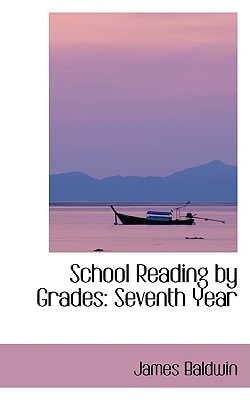 School Reading by Grades: Seventh Year