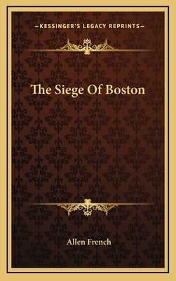 The Siege Of Boston