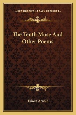 The Tenth Muse And Other Poems