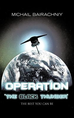 Operation "The Black Thunder"