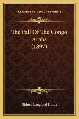 The Fall Of The Congo Arabs (1897)