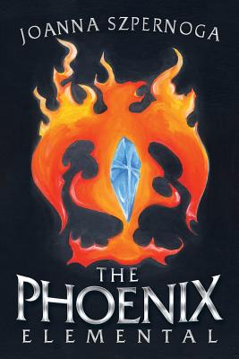 The Phoenix: The Elemental Series, Book I